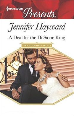 A Deal for the Di Sione Ring (The Billionaire's Legacy 7)