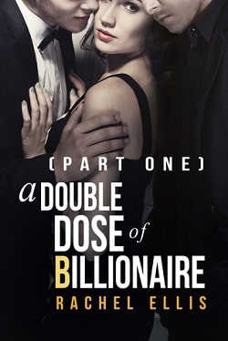 A Double Dose of Billionaire - Part 1