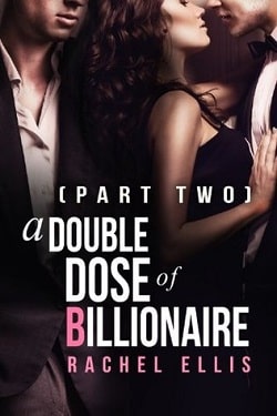 A Double Dose of Billionaire - Part 2