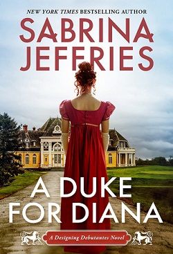 A Duke for Diana (Designing Debutantes)