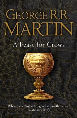 A Feast for Crows (A Song of Ice and Fire 4)