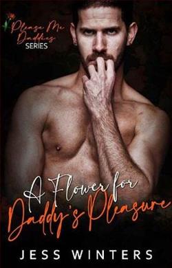 A Flower for Daddy’s Pleasure
