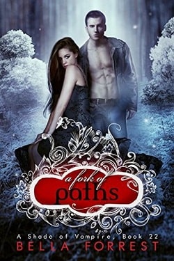 A Fork of Paths (A Shade of Vampire 22)
