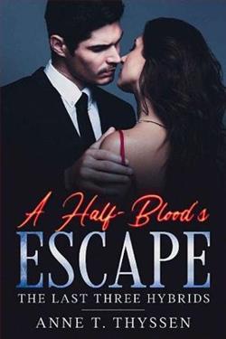 A Half-Blood’s Escape
