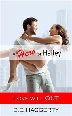 A Hero for Hailey (Love will OUT 1)