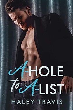 A-Hole to A-List (PR Girls & Instalove 1)
