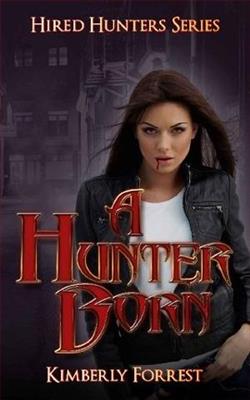 A Hunter Born