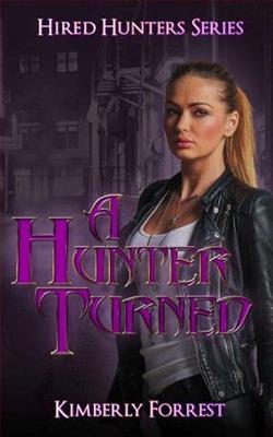 A Hunter Turned