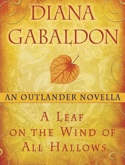 A Leaf on the Wind of All Hallows (Outlander 8.5)