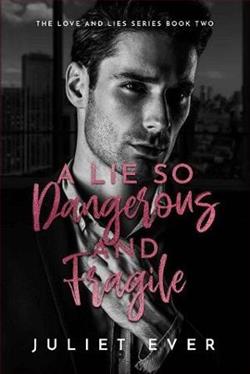 A Lie so Dangerous and Fragile