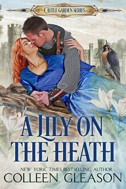 A Lily on the Heath (Medieval Herb Garden 4)