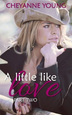 A Little Like Love (Robin and Tyler 2)