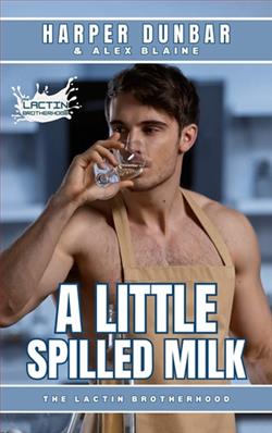 A Little Spilled Milk