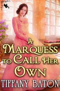 A Marquess to Call Her Own