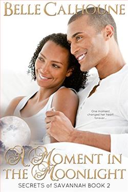 A Moment in the Moonlight (Secrets of Savannah 2)
