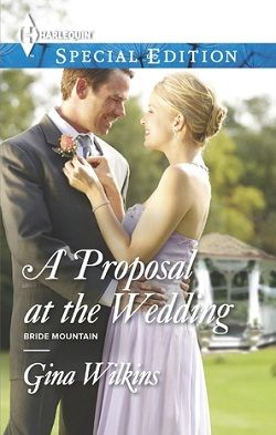 A Proposal at the Wedding (Bride Mountain 2)