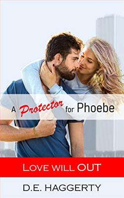 A Protector For Phoebe (Love will OUT 2)