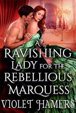 A Ravishing Lady for the Rebellious Marquess
