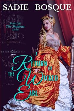 A Return of the Wicked Earl (The Shadows 1)