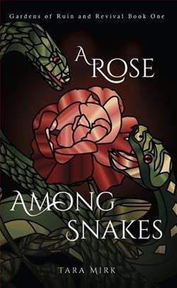 A Rose Among Snakes