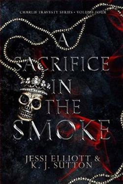 A Sacrifice in the Smoke
