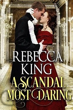 A Scandal Most Daring (Saved By Desire 2)