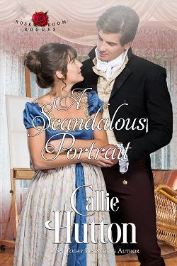 A Scandalous Portrait (The Rose Room Rogues 1)