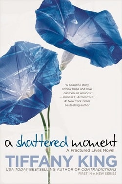 A Shattered Moment (Fractured Lives 1)