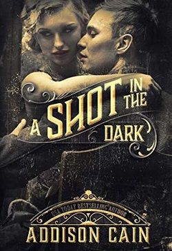 A Shot in the Dark (A Trick of the Light 2)