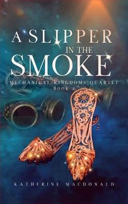A Slipper in the Smoke