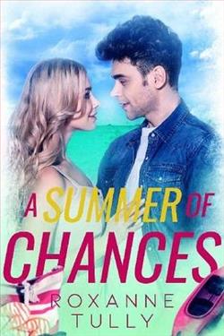 A Summer of Chances