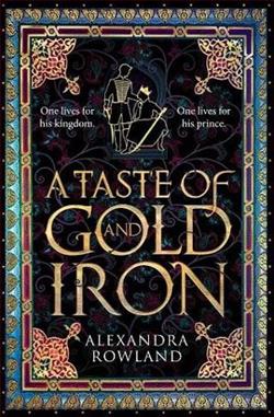 A Taste of Gold and Iron