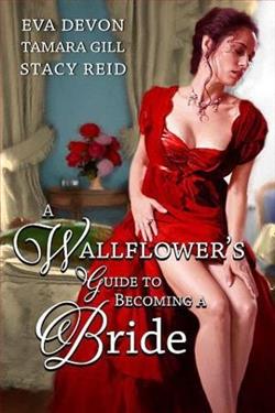 A Wallflower’s Guide to Becoming a Bride
