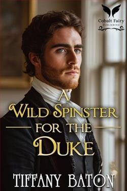 A Wild Spinster for the Duke