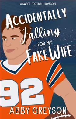 Accidentally Falling for My Fake Wife