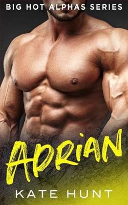 Adrian (Big Hot Alphas 10)