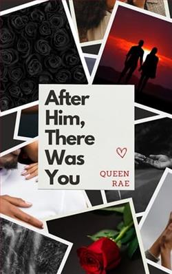 After Him, There Was You