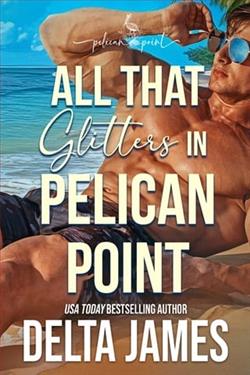 All That Glitters in Pelican Point