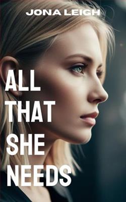 All That She Needs