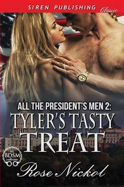 All the President's Men 2: Tyler's Tasty Treat