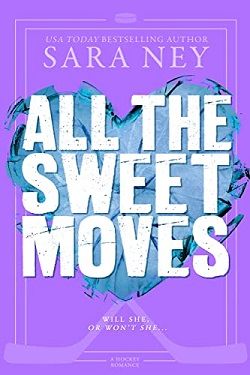 All the Sweet Move (All The Right Moves 1)