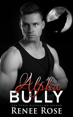 Alpha Bully (Wolf Ridge High 1)