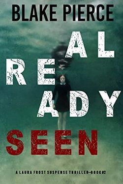 Already Seen (Laura Frost FBI)