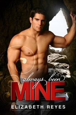 Always Been Mine (The Moreno Brothers 2)