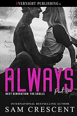 Always (Next Generation The Skulls 1)