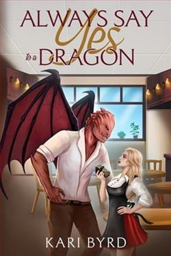 Always Say Yes to a Dragon