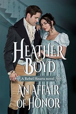 An Affair of Honor (Rebel Hearts 2)