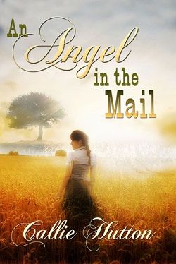 An Angel in the Mail (Oregon Trail 2)