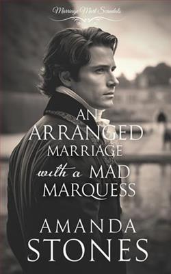 An Arranged Marriage with a Mad Marquess