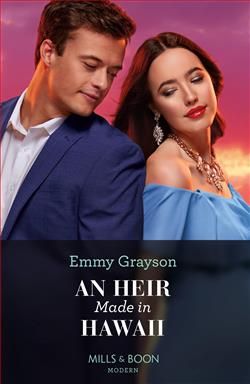An Heir Made In Hawaii (Hot Winter Escapes)